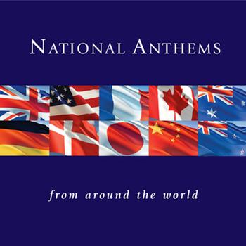 Instrumental - National Anthems From Around The World