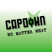 Capdown - No Matter What / Community Service (Live)