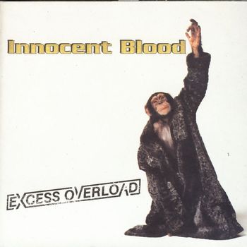 Innocent Blood - Excess Overload
