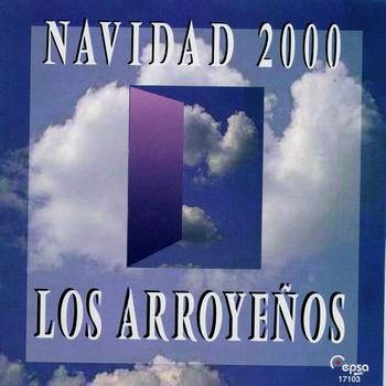 Los Arroyenos - Navidad 2000