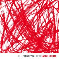 Leo Sujatovich - Tango Ritual