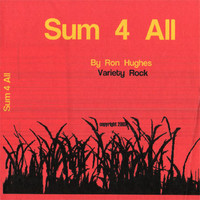 Ron Hughes - Sum 4 All