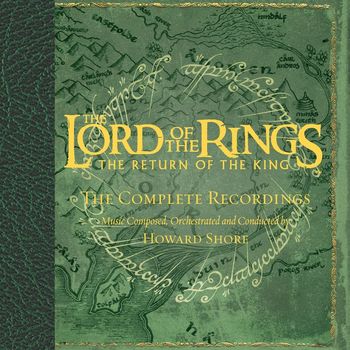 Various Artists - The Lord of the Rings - The Return of the King - The Complete Recordings (Limited Edition)