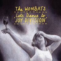 The Wombats - Let's Dance to Joy Division (whiteHEAT Remix)