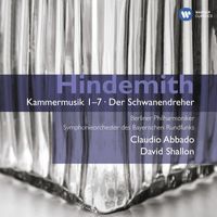 Claudio Abbado - Hindemith: Kammermusik 1-7 & Der Schwanendreher