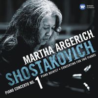Martha Argerich - Shostakovich: Piano Concerto No. 1 - Piano Quintet & Concertino for two Pianos (Live)