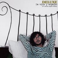 Deluxe - De Vino Y Espejos