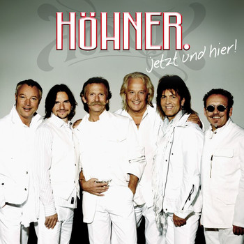 Höhner - Jetzt Und Hier