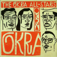 The Okra All-Stars - Okra All-Stars