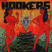 Hookers - Satan's Highway (Explicit)