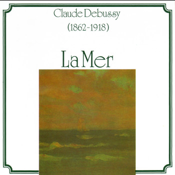 Various Artists - Claude Debussy: La Mer