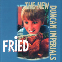 New Duncan Imperials - Fried