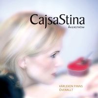 CajsaStina Åkerström - Kärleken Finns Överallt