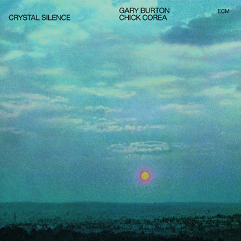 Gary Burton, Chick Corea - Crystal Silence