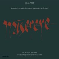 The Hilliard Ensemble, Paul Hillier - Arvo Pärt: Miserere