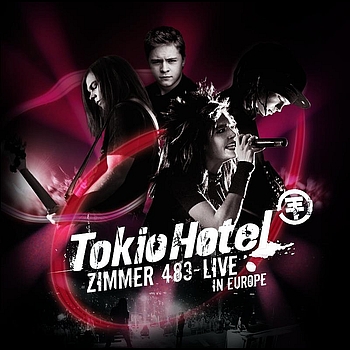 Tokio Hotel - Zimmer 483 - Live In Europe