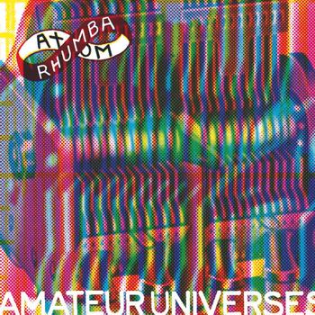 Atom Rhumba - Amateur Universes