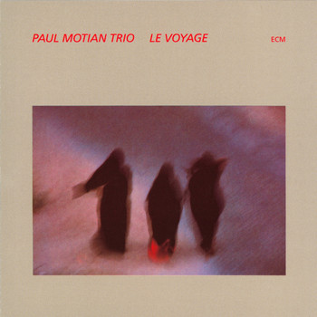 Paul Motian Trio - Le Voyage