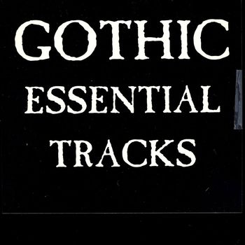 Various Artists - Gothic Essential Tracks