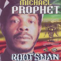 Michael Prophet - Rootsman