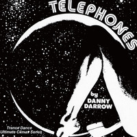 Danny Darrow - Telephones