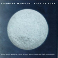 Stephane Mercier - Flor De Luna