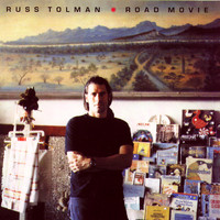 Russ Tolman - Road Movie