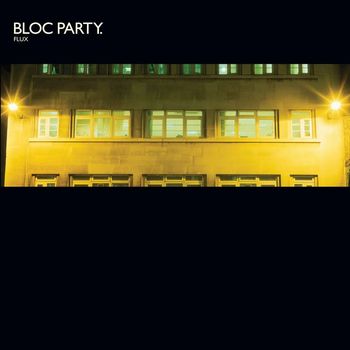 Bloc Party - Flux EP