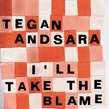 Tegan And Sara - I'll Take the Blame EP
