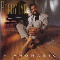 Bobby Lyle - Pianomagic
