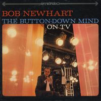 Bob Newhart - The Button-Down Mind On TV