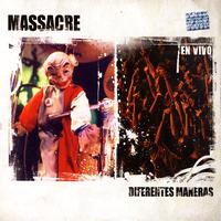 Massacre - Diferentes Maneras
