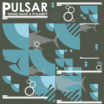 Pulsar - Tunas Have a Polarity