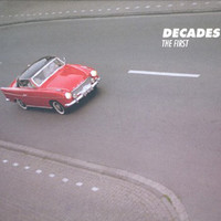 Decades - The First