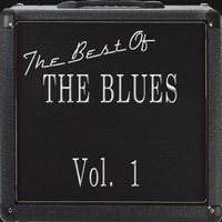 Various Artists - The Best Of The Blues Vol. 1