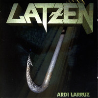 Latzen - Ardi Larruz (Explicit)