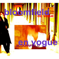 Bloomfield - En Vogue ( Bonus Version)