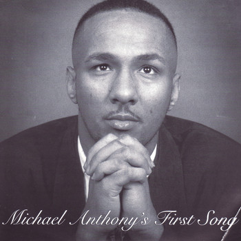 Michael Anthony - Michael Anthony's First Song
