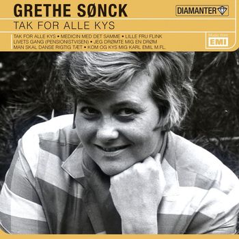 Grethe Sønck - Tak For Alle Kyssene