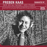 Preben Kaas - Der Er Nu Noget ved Piger