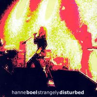 Hanne Boel - Strangely Disturbed