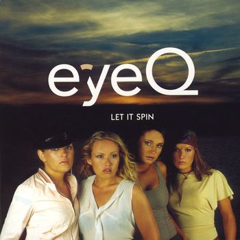 Eye Q - Let It Spin