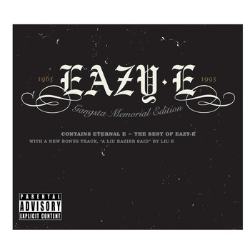 Eazy-E - Gangsta Memorial (Explicit)