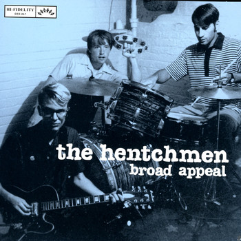 The Hentchmen - Broad Appeal