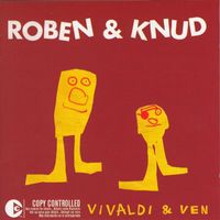 Roben Og Knud - Vivaldi And Ven