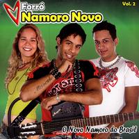 Forró Namoro Novo - O Novo Namoro Do Brasil, Vol. 2