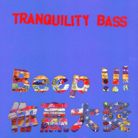 Tranquility Bass - Beep!!!