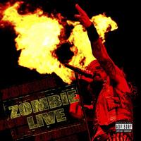 Rob Zombie - Live (Explicit)