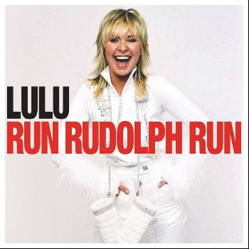 Lulu - Run Rudolph Run (eSingle)