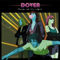 Dover - Follow The City Lights